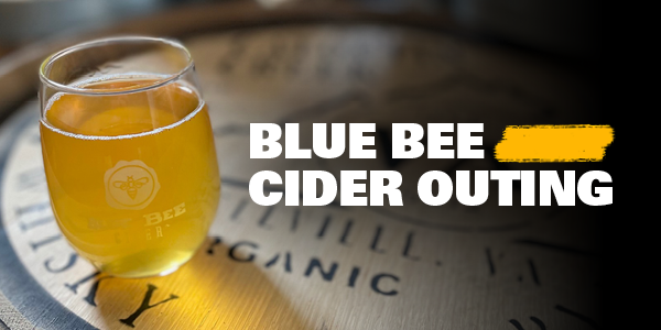 Blue Bee Cider Outing