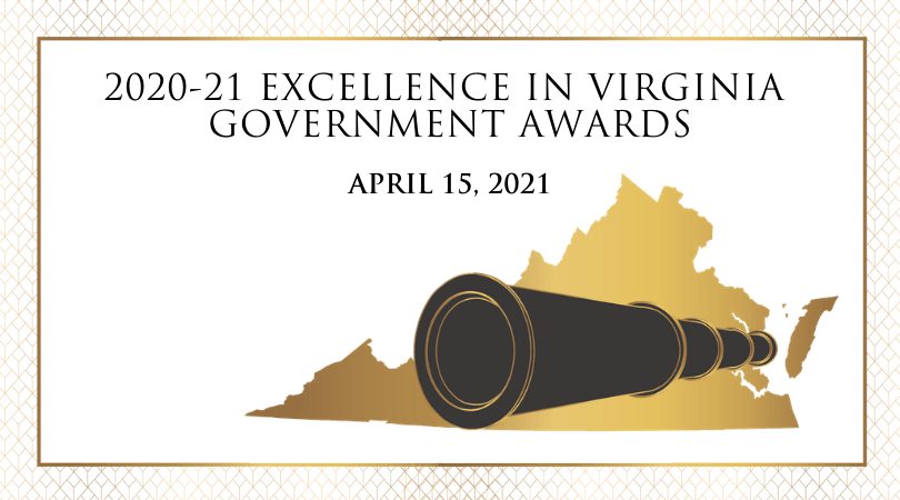 2020-21 Excellence in Virginia Government Awards, April 15, 2021